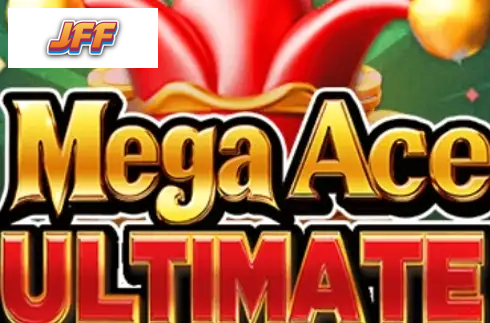 Mega Ace Ultimate